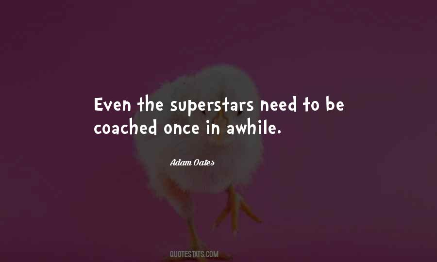 Quotes About Coached #1670936