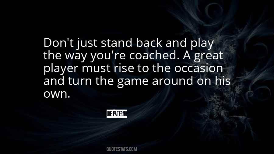 Quotes About Coached #189554