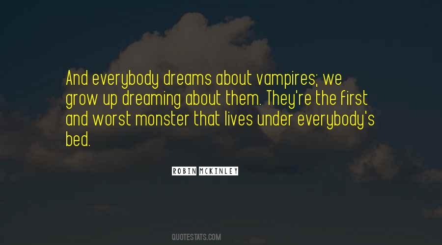 Monsters Under Your Bed Quotes #1227436