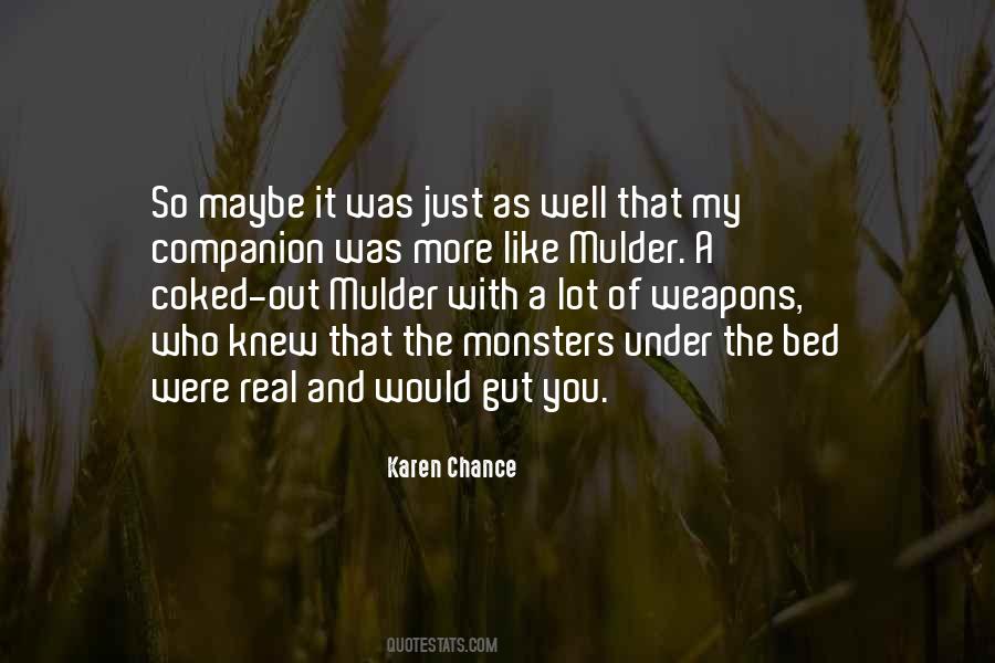 Monsters Under Your Bed Quotes #125