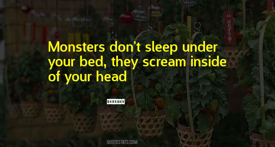 Monsters Under Your Bed Quotes #842192