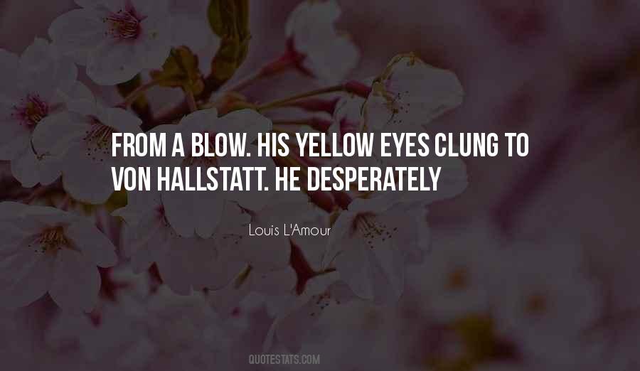 Quotes About Clung #606816 Quotes About Clung #606816