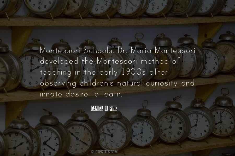 Montessori Method Quotes #1629224