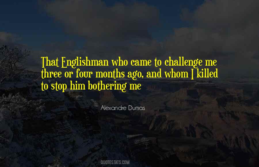 Months Ago Quotes #296590