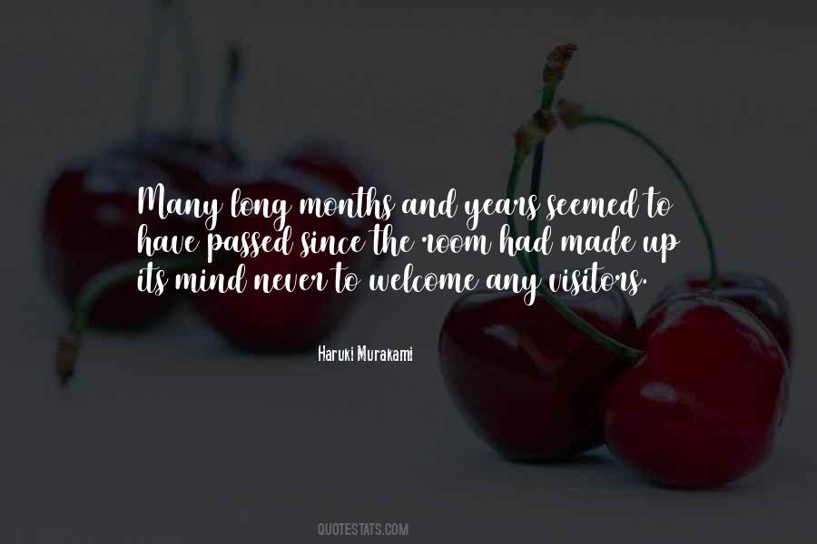 Months Mind Quotes #1141233