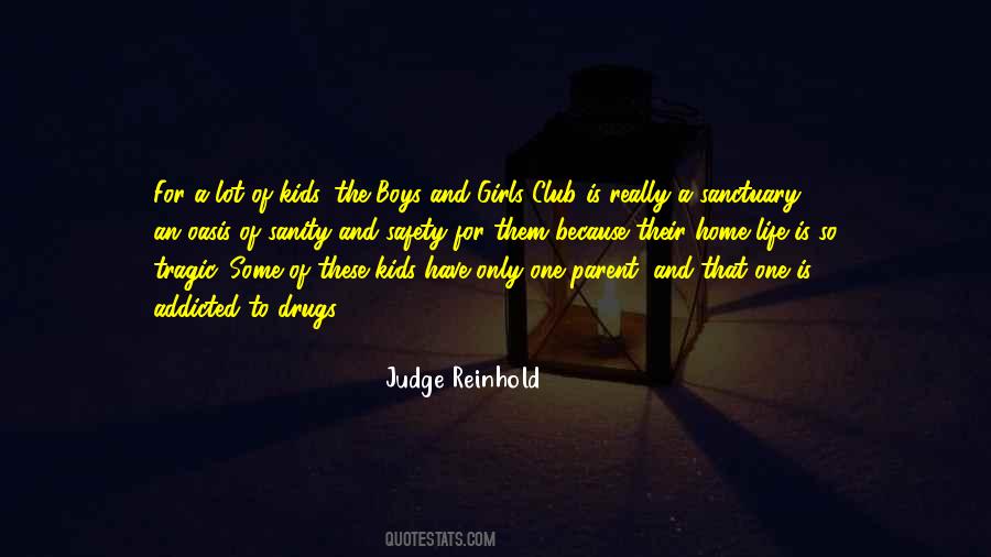 Quotes About Club Life #1585512