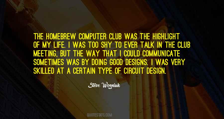 Quotes About Club Life #395638