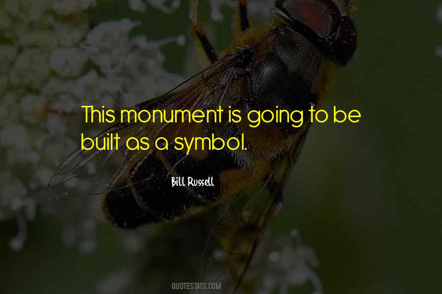 Monument Quotes #1319112