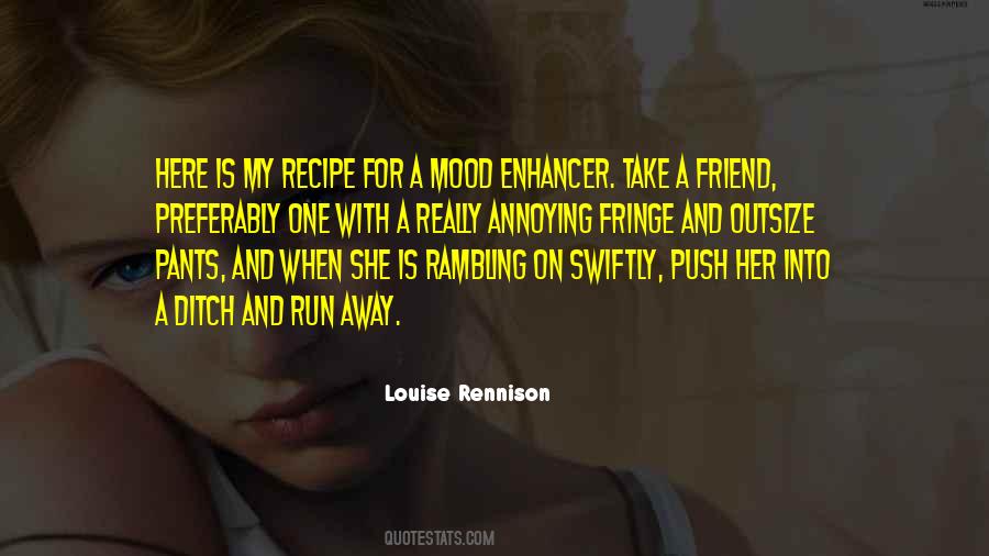 Mood Enhancer Quotes #1844457