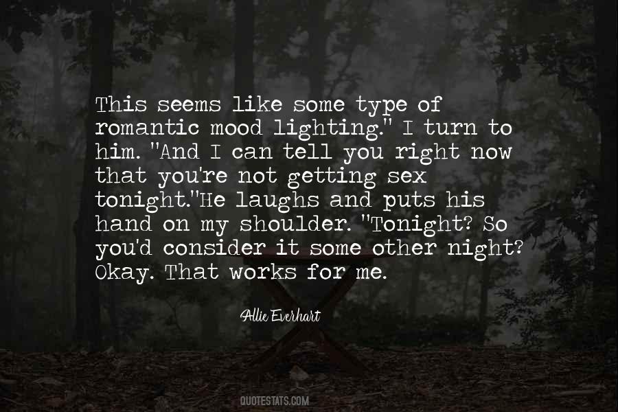 Mood Lighting Quotes #1357864
