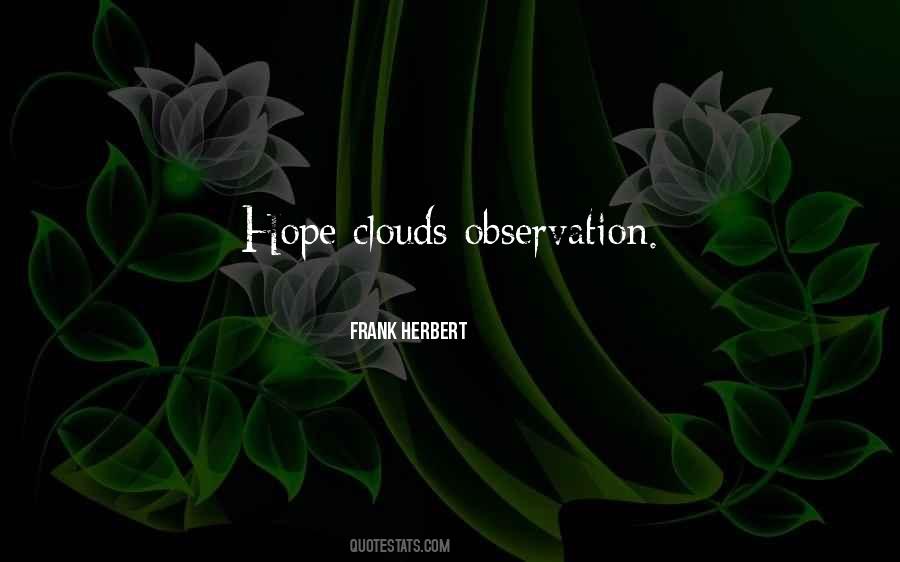 Quotes About Clouds And Hope #1835061