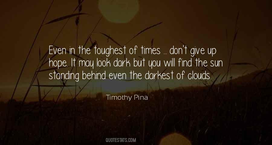 Quotes About Clouds And Hope #754479