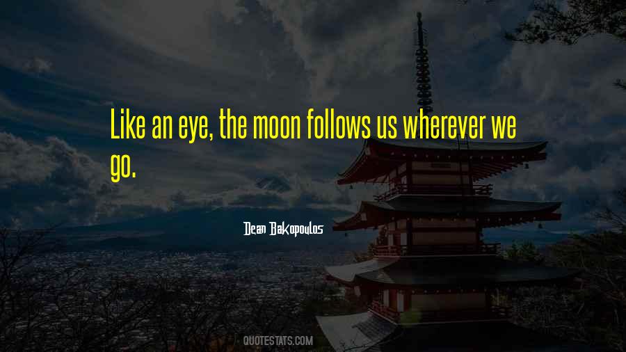 Moon Eye Quotes #1282270