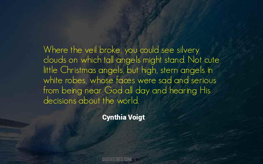 Quotes About Clouds And Angels #1063022