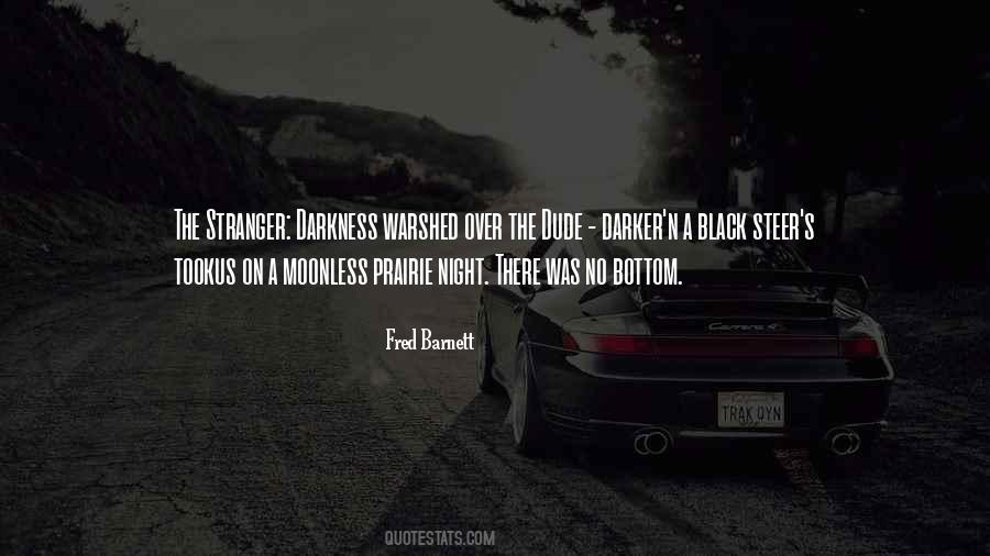 Moonless Night Quotes #432271