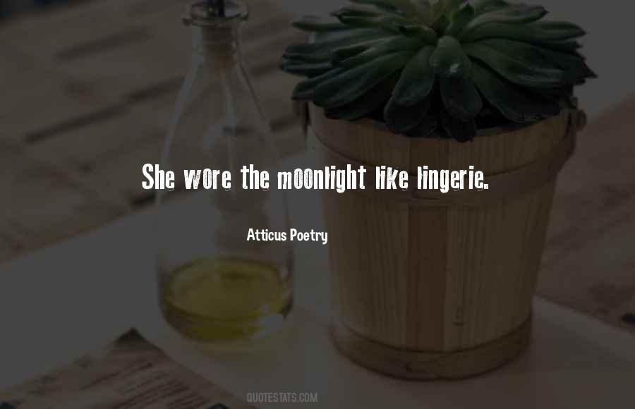 Moonlight Love Quotes #1013840
