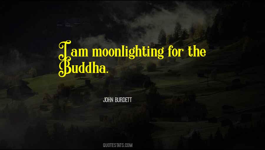 Moonlighting Quotes #430529