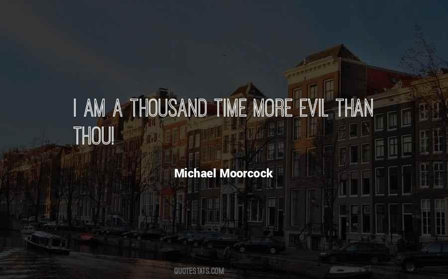Moorcock Quotes #1035954