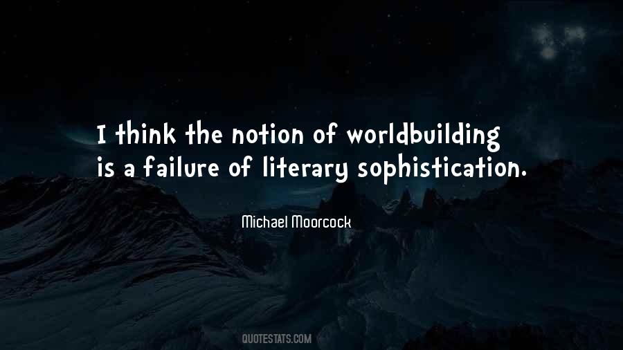 Moorcock Quotes #1094058