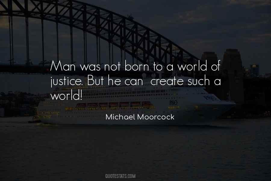 Moorcock Quotes #594940