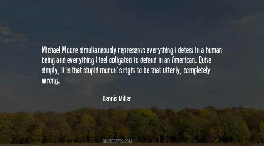 Moore Quotes #1225938