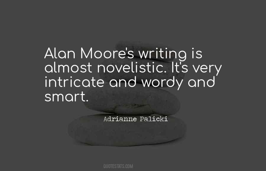 Moore Quotes #1306852