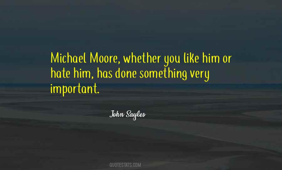 Moore Quotes #1791819