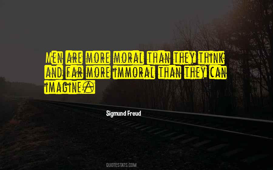 Moral And Immoral Quotes #1108511