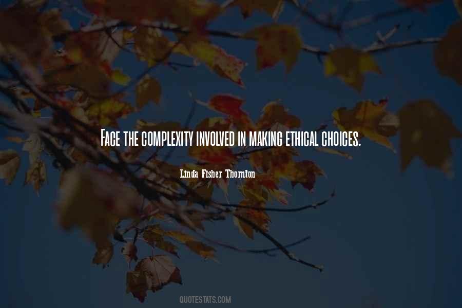 Moral Complexity Quotes #992972