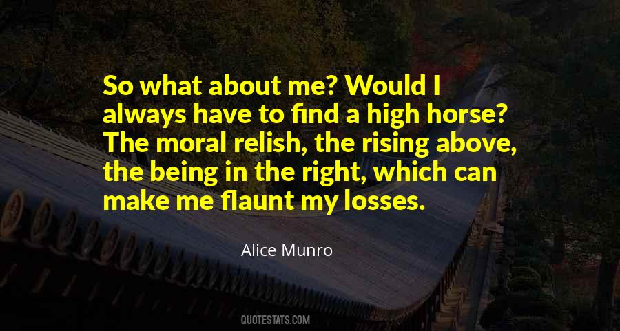 Moral High Horse Quotes #1406659
