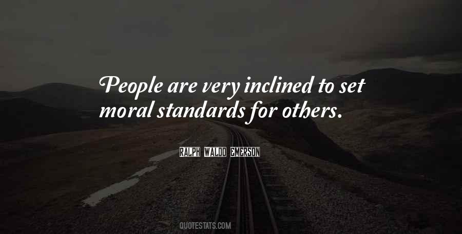Moral Standards Quotes #1260866