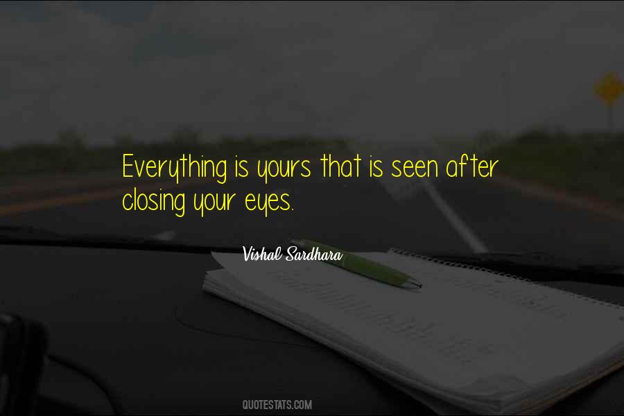 Quotes About Closing Your Eyes #1202396