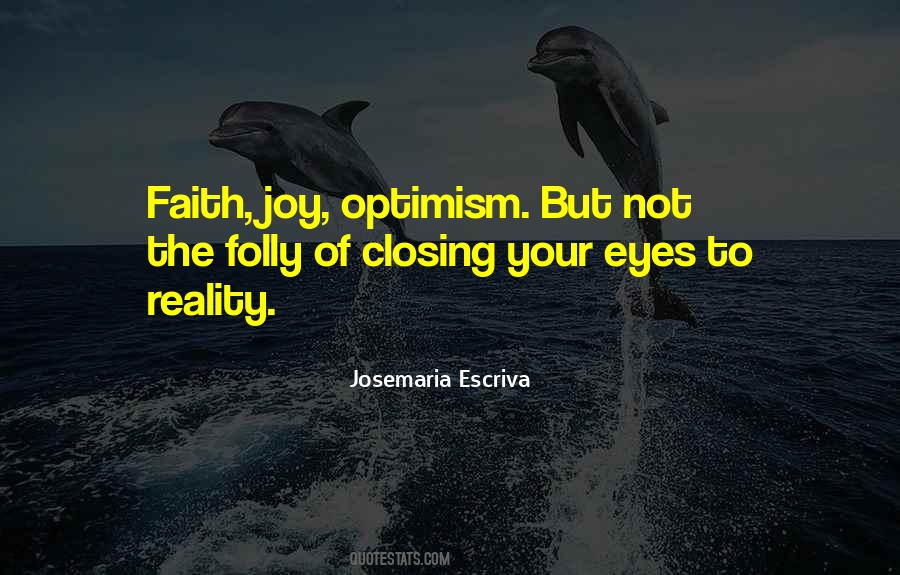 Quotes About Closing Your Eyes #300580