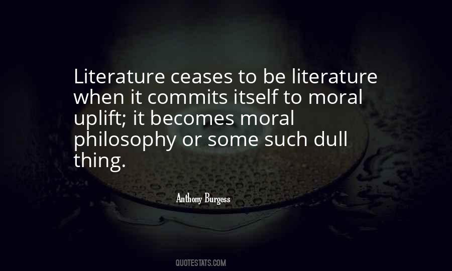 Moral Uplift Quotes #1365482