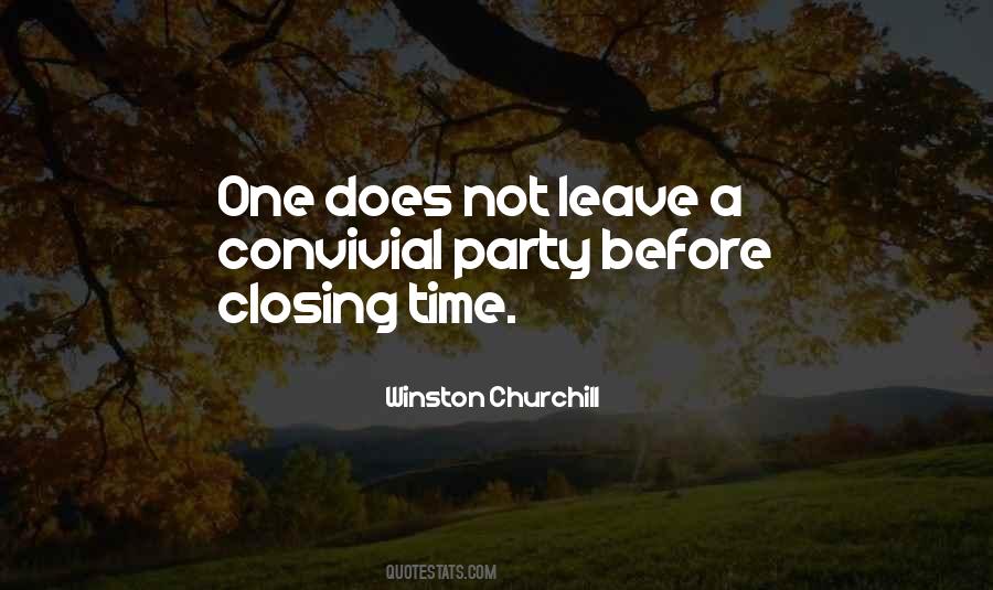 Quotes About Closing Time #1694932