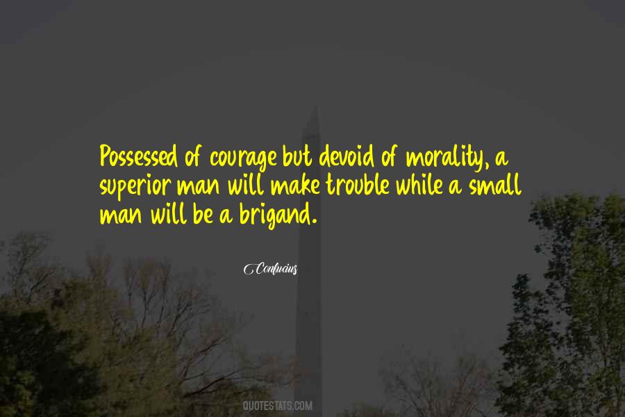 Morality And Integrity Quotes #1051976