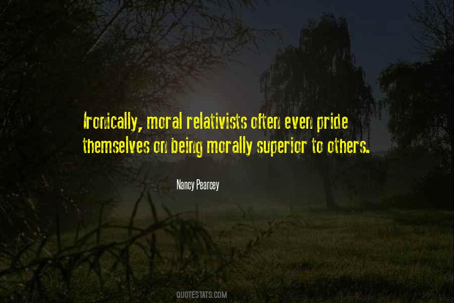 Morally Superior Quotes #498366