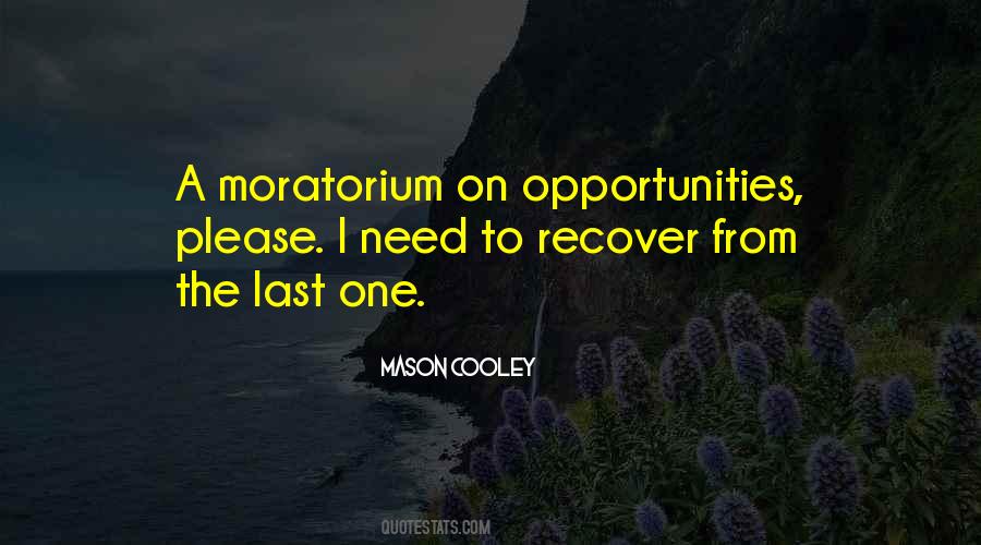 Moratorium Quotes #1786855