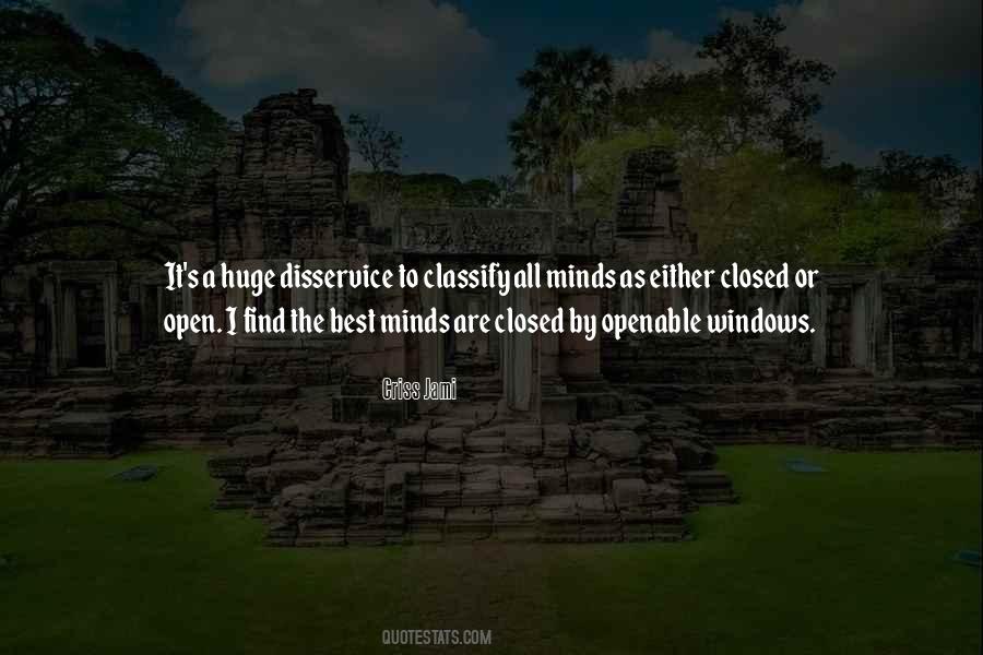 Quotes About Closed Mindedness #1463670