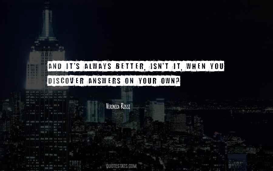 More Isn't Always Better Quotes #1052845