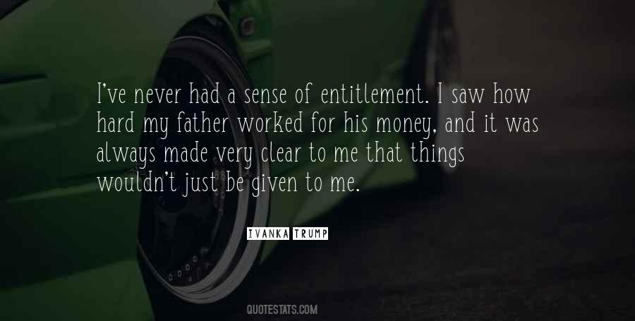 More Money Than Sense Quotes #395536