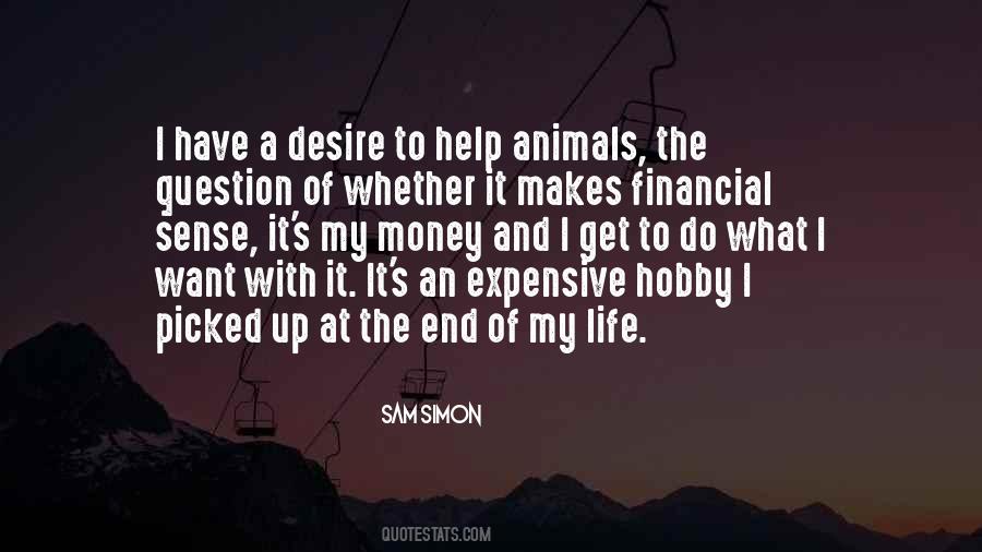 More Money Than Sense Quotes #547116