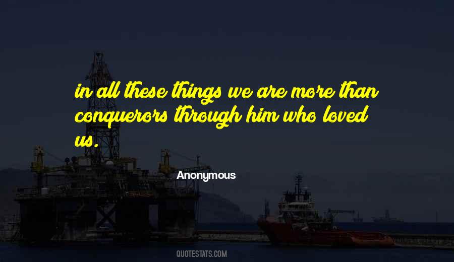 More Than Conquerors Quotes #344795