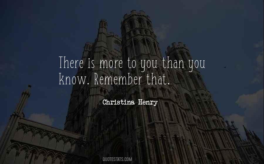 More Than You Know Quotes #663