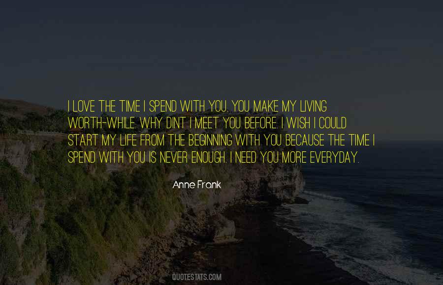 More Time With You Quotes #338908