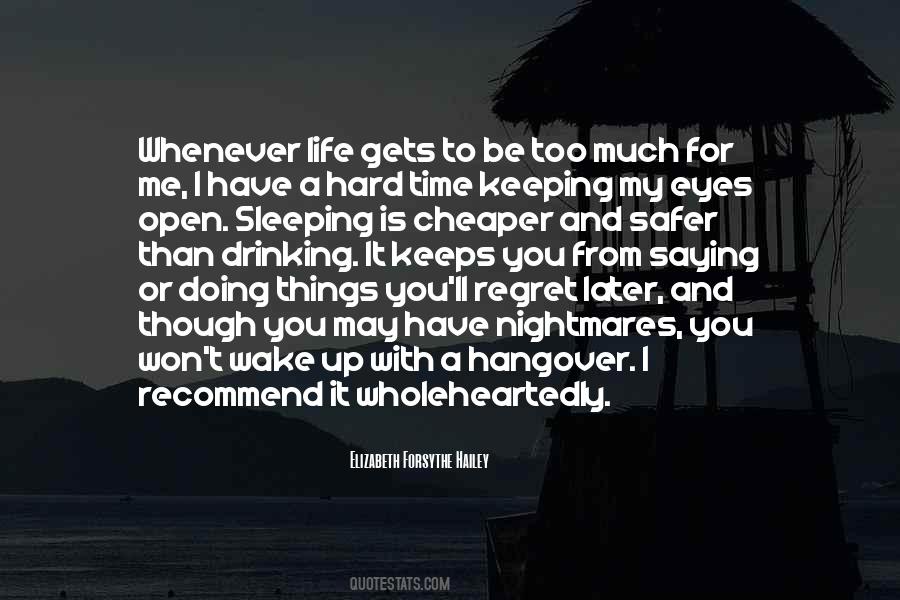 More To Life Than Drinking Quotes #57234