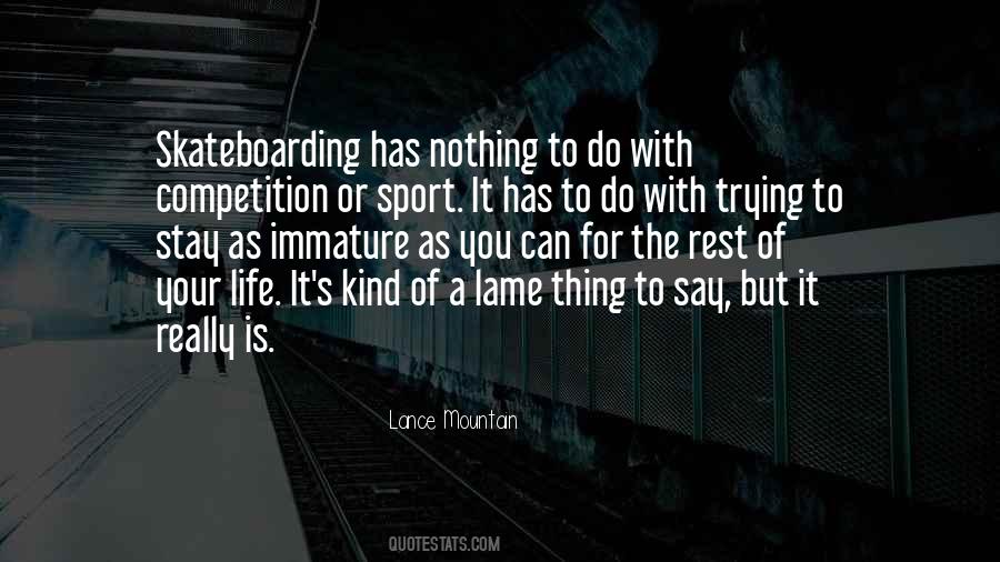 More To Life Than Sports Quotes #248866