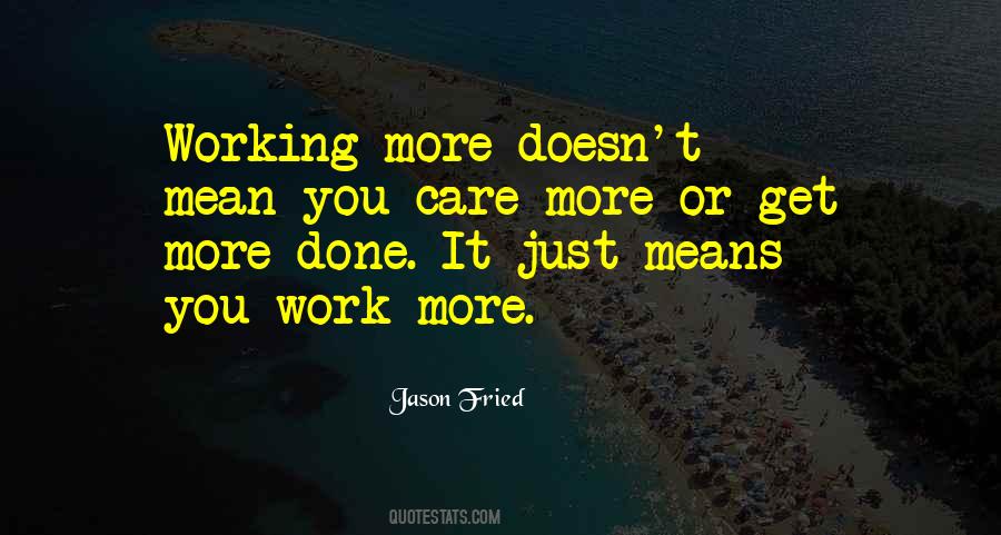 More You Care Quotes #209225