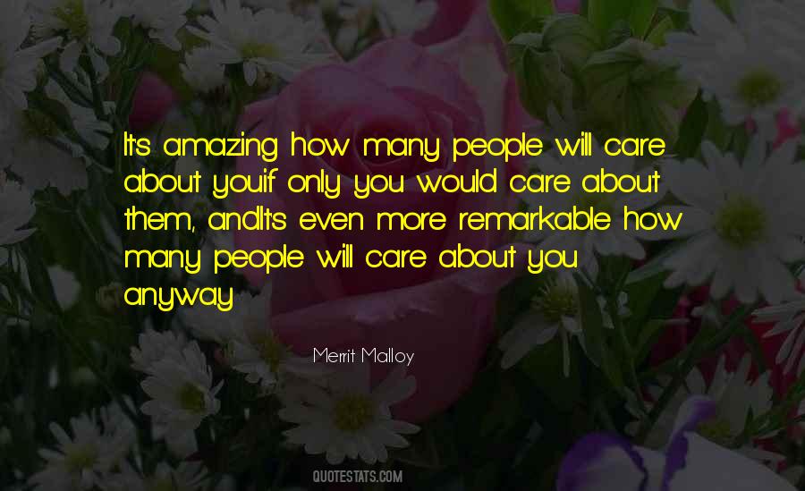 More You Care Quotes #356779