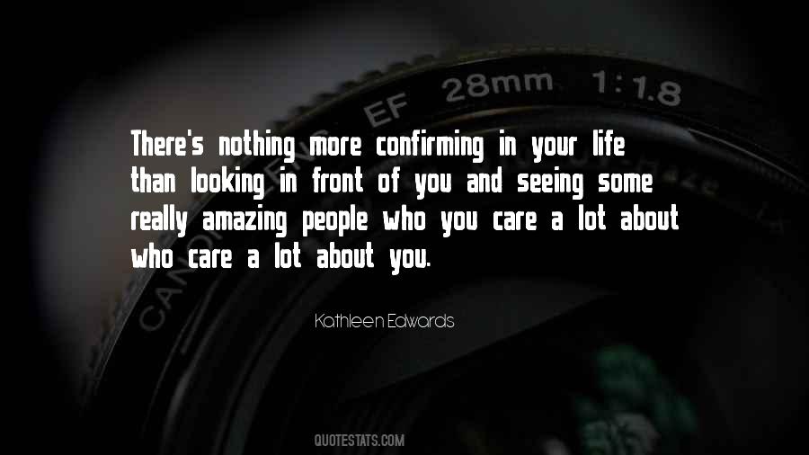 More You Care Quotes #82388